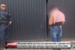 PM prende mulher por furto em supermercado e apenado com tornozeleira foge ap&oacute;s amea&ccedil;ar seguran&ccedil;as em Porto Velho &ndash; V&iacute;deo