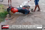 SAMU socorre duas v&iacute;timas de colis&atilde;o entre motocicletas no bairro Mutir&atilde;o na Rua Dourados Ariquemes &ndash; V&iacute;deo