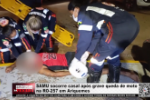 SAMU socorre casal ap&oacute;s grave queda de moto na RO 257 em Ariquemes &ndash; V&iacute;deo