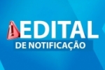 ARIQUEMES: EDITAL DE NOTIFICA&Ccedil;&Atilde;O &ndash; Prazo: 30 (trinta) dias 