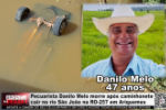 Pecuarista Danilo Melo morre ap&oacute;s caminhonete cair no rio S&atilde;o Jo&atilde;o na RO&ndash;257 em Ariquemes &ndash; LIVE: ESTAMOS NO AR! PROGRAMA BRONCA DA PESADA