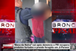 “Boca da Nalva” cai ap&oacute;s den&uacute;ncia e PM recupera produtos furtados e prende foragido em Ji&ndash;Paran&aacute; &ndash; V&iacute;deo