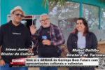 Vem a&iacute; o ARRAI&Aacute; do Garimpo Bom Futuro com apresenta&ccedil;&otilde;es culturais e culin&aacute;rias &ndash; V&iacute;deo