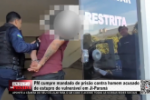 PM cumpre mandado de pris&atilde;o contra homem acusado de estupro de vulner&aacute;vel em Ji&ndash;Paran&aacute; &ndash; V&iacute;deo
