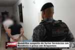 Quadrilha suspeita de furtar farm&aacute;cias em Rond&ocirc;nia &eacute; presa em Ariquemes &ndash; V&iacute;deo