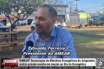 "AMEAR” Associa&ccedil;&atilde;o de Ministros Evang&eacute;licos de Ariquemes realiza grande evento em alus&atilde;o ao Dia do Evang&eacute;lico &ndash; V&iacute;deo