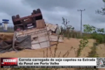Carreta carregada de soja capotou na Estrada da Penal em Porto Velho &ndash; V&iacute;deo