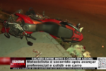 Motociclista &eacute; socorrido ap&oacute;s avan&ccedil;ar preferencial e colidir em carro em Cacoal &ndash; V&iacute;deo