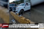 TR&Aacute;FICO INTERESTADUAL DE DROGAS &ndash; Opera&ccedil;&atilde;o Fio da Navalha mira esquema de envios de drogas pelos correios &ndash; V&iacute;deo