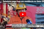 Geladeira pega fogo em resid&ecirc;ncia no Setor 09 de Baixo   &ndash; V&iacute;deo 