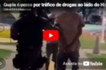 Dupla &eacute; presa por Tr&aacute;fico de Drogas ao lado do Hospital da Crian&ccedil;a ap&oacute;s a&ccedil;&atilde;o do NI, PM e PATAMO &ndash; LIVE: ESTAMOS NO AR! PROGRAMA BRONCA DA PESADA