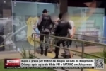 Dupla &eacute; presa por Tr&aacute;fico de Drogas ao lado do Hospital da Crian&ccedil;a ap&oacute;s a&ccedil;&atilde;o do NI da PM e PATAMO &ndash; V&iacute;deo 