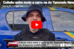 Colis&atilde;o entre moto e carro na Av Tancredo Neves em Ariquemes mobiliza SAMU e Pol&iacute;cia Militar &ndash; V&iacute;deo       