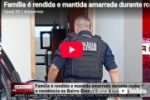 Fam&iacute;lia &eacute; rendida e mantida amarrada durante roubo a resid&ecirc;ncia no Bairro Greenvile em Ariquemes &ndash; LIVE: ESTAMOS NO AR! PROGRAMA BRONCA DA PESADA