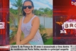 Liliane O. de Fran&ccedil;a de 36 anos &eacute; assasinada a tiros dentro de resid&ecirc;ncia em Porto Velho &ndash; Marido &eacute; o principal suspeito &ndash; V&Iacute;DEO