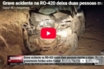 Grave acidente na RO&ndash;420 deixa duas pessoas mortas e duas gravemente feridas &ndash; LIVE: ESTAMOS NO AR! PROGRAMA BRONCA DA PESADA