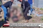 M&eacute;dico Lucas Macedo Martins &eacute; encontrado morto em t&uacute;mulo de cemit&eacute;rio &ndash; Pol&iacute;cia Civil investiga o caso &ndash; V&Iacute;DEO