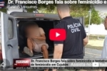 Dr. Francisco Borges fala sobre feminic&iacute;dio e tentativa de feminic&iacute;dio em Cujubim &ndash; LIVE: ESTAMOS NO AR! PROGRAMA BRONCA DA PESADA