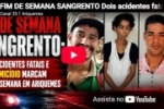 FIM DE SEMANA SANGRENTO: Dois acidentes fatais e um homicidio marcam fim de semana em Ariquemes &ndash; LIVE: ESTAMOS NO AR! PROGRAMA BRONCA DA PESADA