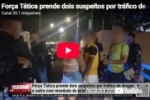 For&ccedil;a T&aacute;tica prende dois suspeitos por tr&aacute;fico de drogas e outro com mandado de pris&atilde;o em Ariquemes &ndash; LIVE: ESTAMOS NO AR! PROGRAMA BRONCA DA PESADA