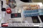 For&ccedil;a T&aacute;tica prende homem com crack, dinheiro e materiais relacionados ao Tr&aacute;fico de Drogas em Alto Para&iacute;so &ndash; V&Iacute;DEO