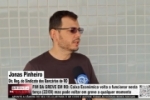Caixa Econ&ocirc;mica volta a funcionar nesta ter&ccedil;a (22/09) mas pode voltar em greve a qualquer momento &ndash; V&Iacute;DEO