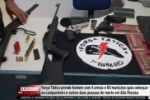 For&ccedil;a T&aacute;tica prende homem com 4 armas e 60 muni&ccedil;&otilde;es ap&oacute;s amea&ccedil;as de morte em Alto Para&iacute;so &ndash; V&Iacute;DEO
