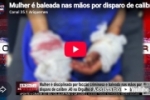 Mulher &eacute; disciplinada por fac&ccedil;&atilde;o criminosa e baleada nas m&atilde;os por calibre .40 no em Porto Velho &ndash; LIVE: ESTAMOS NO AR! PROGRAMA BRONCA DA PESADA