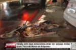 Colis&atilde;o entre duas motocicletas deixa tr&ecirc;s pessoas feridas na Av. Tancredo Neves em Ariquemes &ndash; V&Iacute;DEO