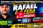 Bronca da Pesada entrevista Deputado Federal Rafael &eacute; o Fera &ndash; LIVE: ESTAMOS NO AR! PROGRAMA BRONCA DA PESADA