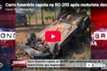 Carro funer&aacute;rio capota na RO&ndash;205 ap&oacute;s condutor desviar de motociclistas que empinavam motos  &ndash; LIVE: ESTAMOS NO AR! PROGRAMA BRONCA DA PESADA