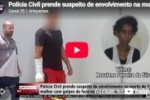 Pol&iacute;cia Civil prende suspeito de envolvimento na morte de mulher com golpes de faca em Ariquemes &ndash; LIVE: ESTAMOS NO AR! PROGRAMA BRONCA DA PESADA