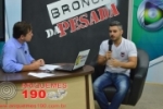 ARIQUEMES: Delegado Regional fala no Bronca da Pesada sobre ações da Polícia Civil quanto ao caso Passoni